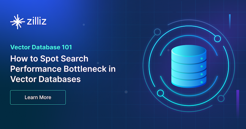 How to Spot Search Performance Bottleneck in Vector Databases