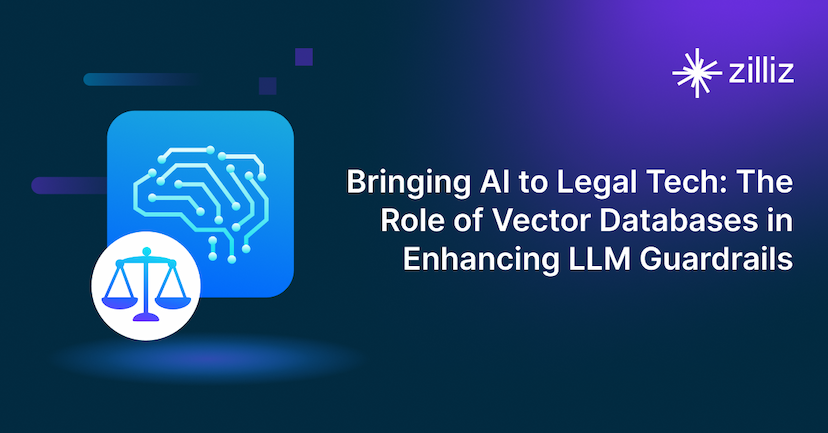 Bringing AI to Legal Tech: The Role of Vector Databases in Enhancing LLM Guardrails
