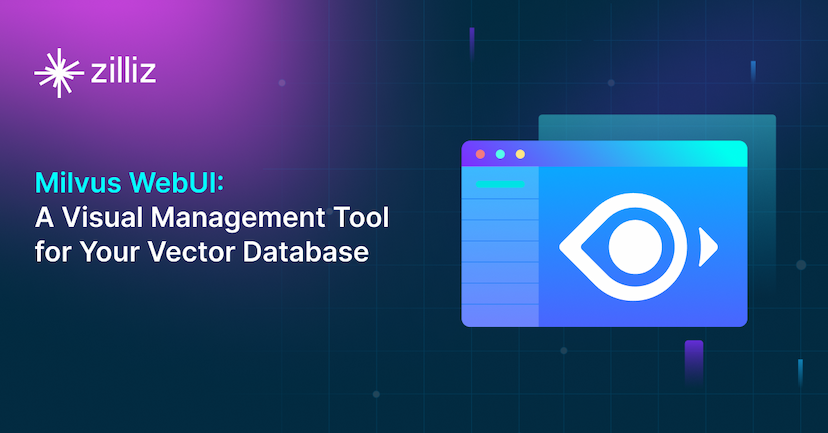 Milvus WebUI: A Visual Management Tool for Your Vector Database