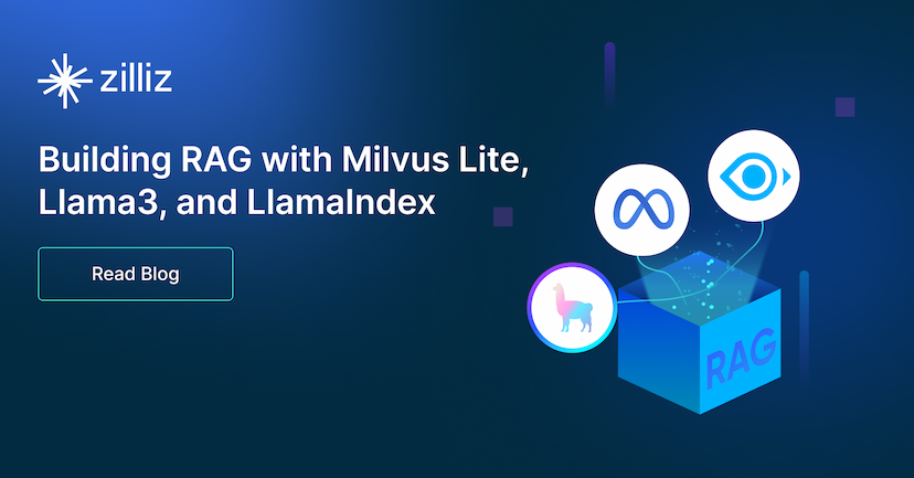 Milvus Lite、Llama3、LlamaIndexを使ったRAGの構築