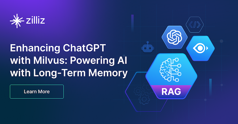 ChatGPTをMilvusで強化する:長期記憶でAIを強化する